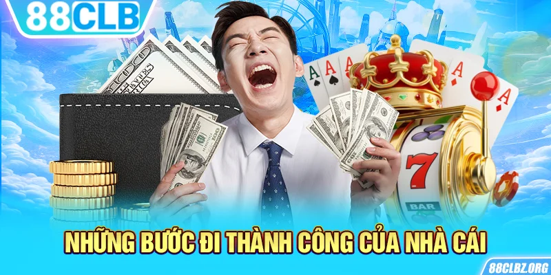Những bước đi thành công của nhà cái 
