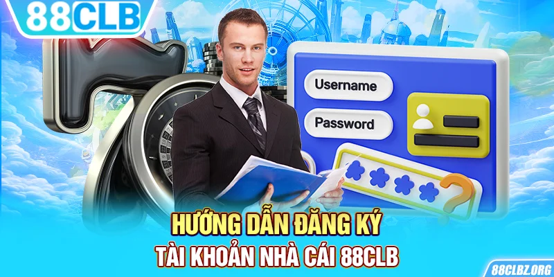 Hướng dẫn đăng ký tài khoản nhà cái 88CLB